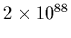 $2\times 10^{88}$