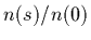 $n(s)/n(0)$